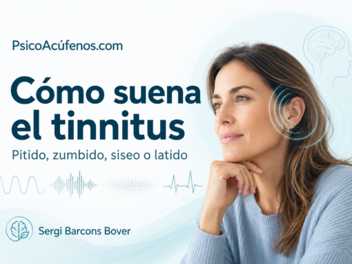 ¿Cómo se manifiestan los acúfenos? ¿Cómo se manifiestan los acúfenos?