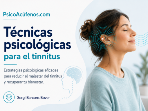 Técnicas psicológicas para el tinnitus Técnicas psicológicas para el tinnitus